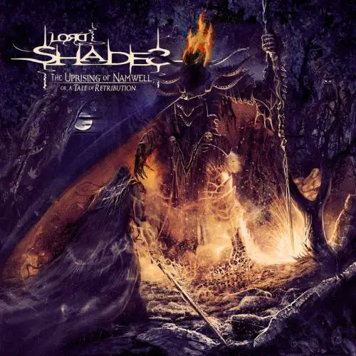 Lord Shades : The Uprising of Namwell or a Tale of Retribution
